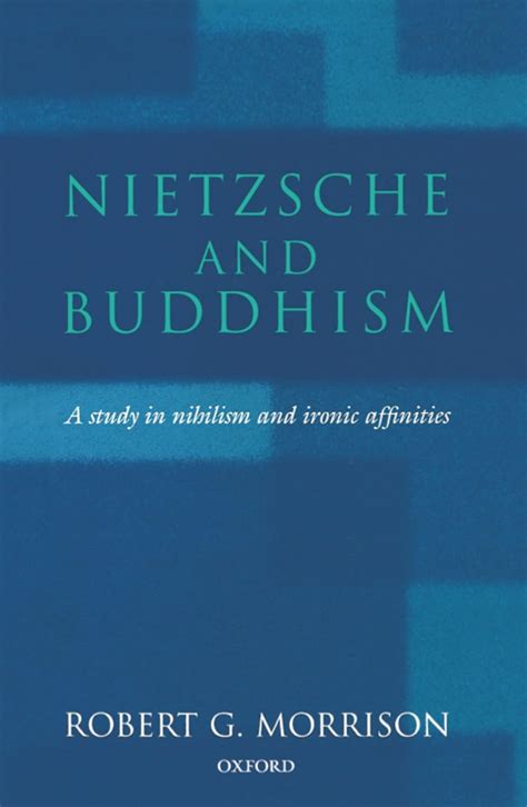 Nietzsche and Buddhism A Study in Nihilism and Ironic Affinities Ebook Reader