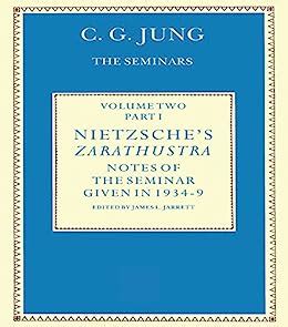 Nietzsche s Zarathustra Notes of the Seminar Given in 1934-1939 2 Volume Set PDF
