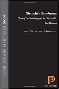 Nietzsche s Zarathustra Notes of the Seminar Given in 1934-1939 2 Volume Set PDF