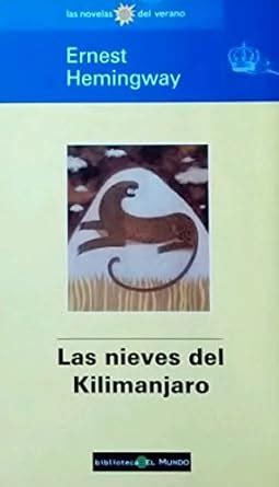 Nieves del Kilimanjaro Las Spanish Edition PDF