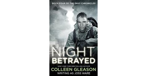 Night Betrayed Envy Chronicles Book 4 Reader