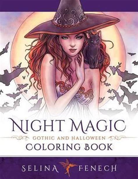 Night Magic Gothic and Halloween Coloring Book Fantasy Coloring by Selina Volume 10 Doc