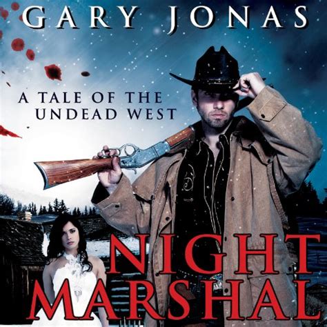 Night Marshal A Tale of the Undead West Mass Market Paperback Volume 1 Reader