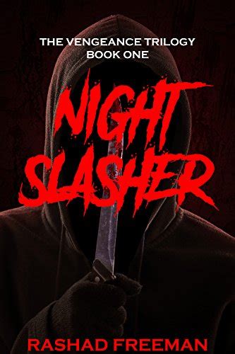 Night Slasher The Vengeance Trilogy Book One Kindle Editon