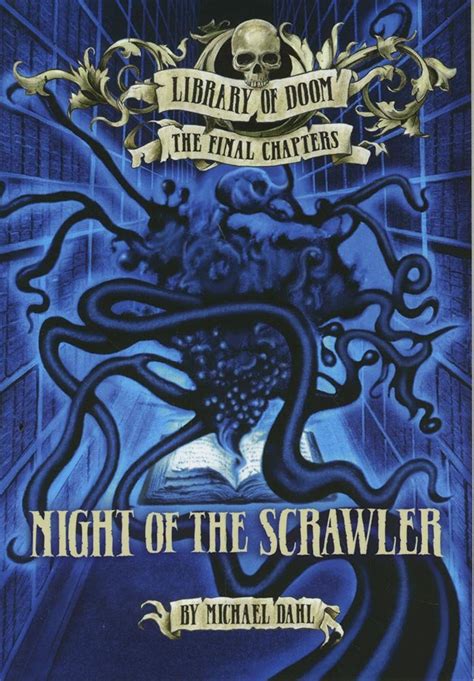 Night of the Scrawler Library of Doom The Final Chapters