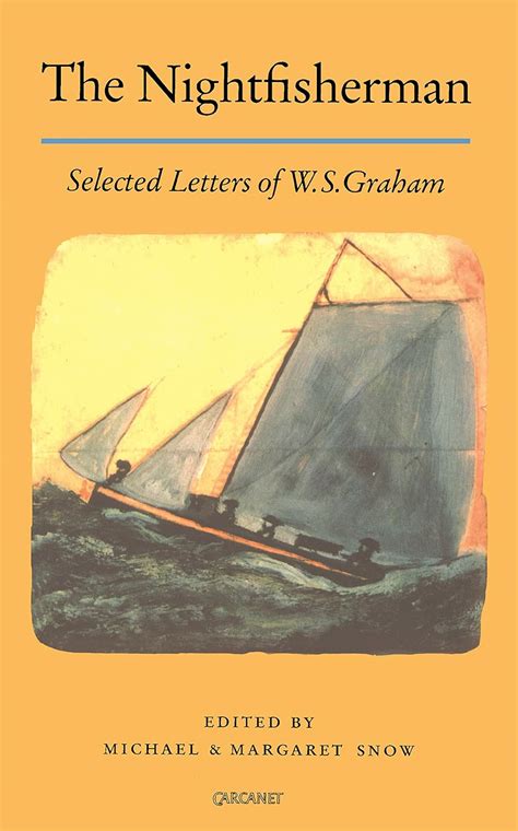 Nightfisherman Selected Letters Reader