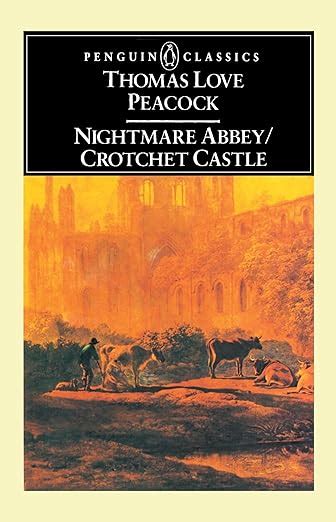 Nightmare Abbey and Crotchet Castle Penguin English Library El 45 Doc