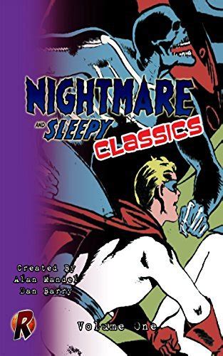 Nightmare and Sleepy Classics Volume One Volume 1 Reader