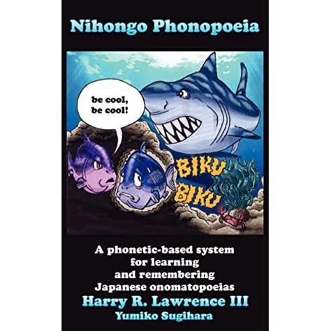 Nihongo Phonopoeia A Phonetic-Based System for Learning and Remembering Japanese Onomatopoeias Epub