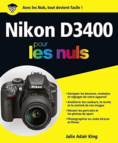 Nikon D3400 pour les Nuls grand format French Edition Kindle Editon