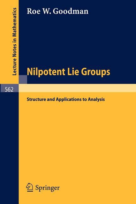 Nilpotent Lie Groups Structure and Applications to Analysis PDF
