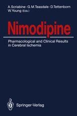 Nimodipine Pharmacological and Clinical Results in Cerebral Ischemia 1st Edition PDF