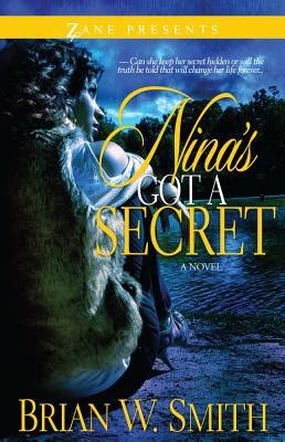 Nina s Got a Secret A Novel Zane Presents PDF