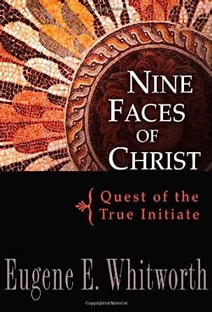 Nine.Faces.of.Christ.Quest.of.the.True.Initiate Ebook Kindle Editon