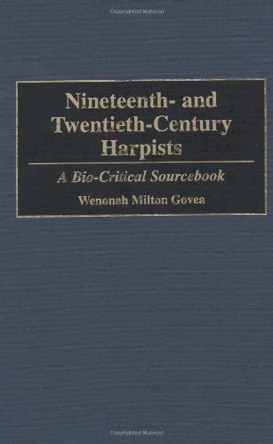 Nineteenth- and Twentieth-Century Harpists A Bio-Critical Sourcebook Epub