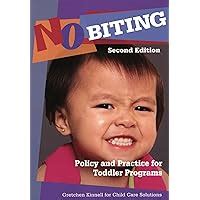 No Biting: Policy and Practice for Toddler Programs, Second Edition Epub