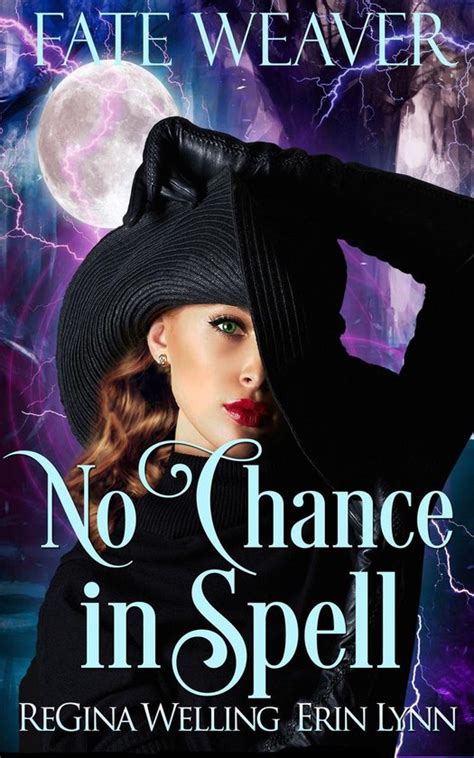 No Chance in Spell Lexi Balefire Matchmaker Witch Fate Weaver Volume 4 PDF