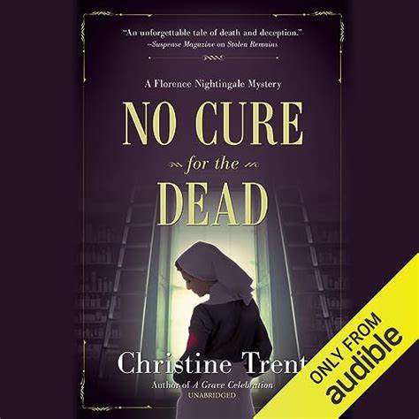 No Cure for the Dead A Florence Nightingale Mystery Reader