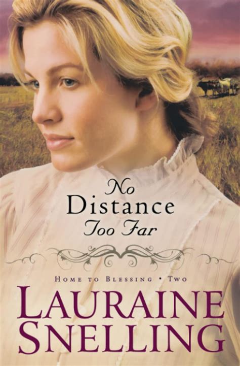 No Distance Too Far Home to Blessing Series Book 2 Reader