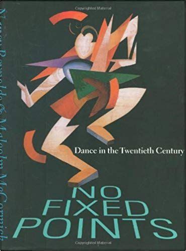 No Fixed Points: Dance in the Twentieth Century Ebook Reader