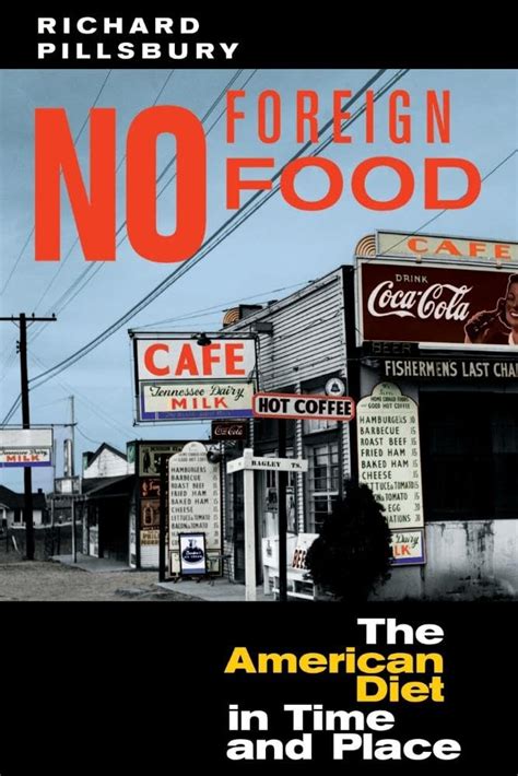 No Foreign Food The American Diet In Time And Place Epub