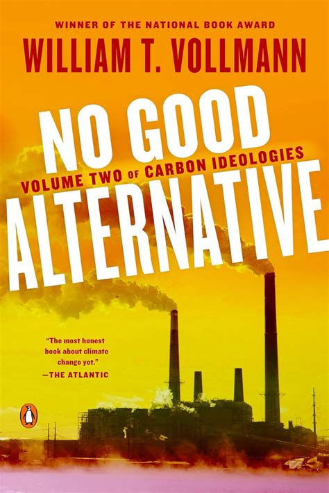 No Good Alternative Volume Two of Carbon Ideologies 2 Reader