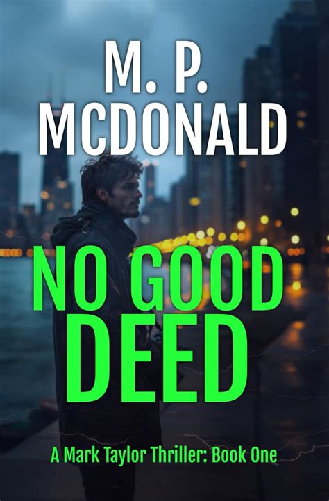 No Good Deed Book One in the Mark Taylor Series Epub