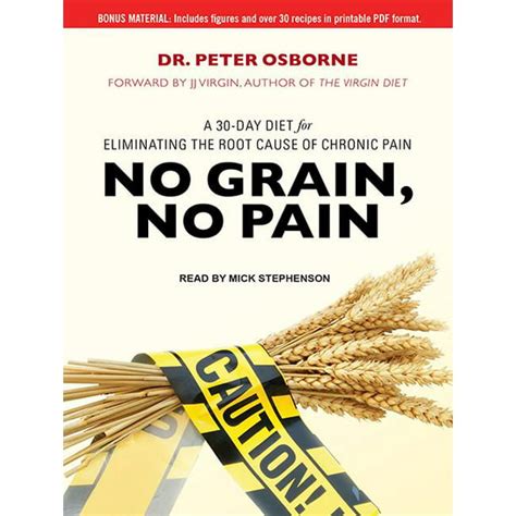 No Grain No Pain A 30-Day Diet for Eliminating the Root Cause of Chronic Pain Kindle Editon