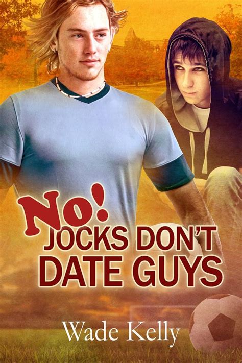 No Jocks Don t Date Guys Epub