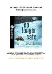 No Longer Safe Booktrack Soundtrack Edition Kindle Editon