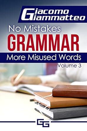 No Mistakes Grammar for Kids Volume III Bring and Take and Its and It s Volume 3 PDF