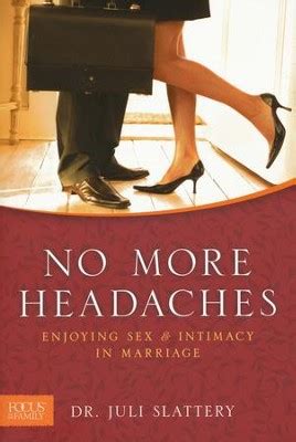 No More Headaches Enjoying Sex and Intimacy in Marriage Kindle Editon