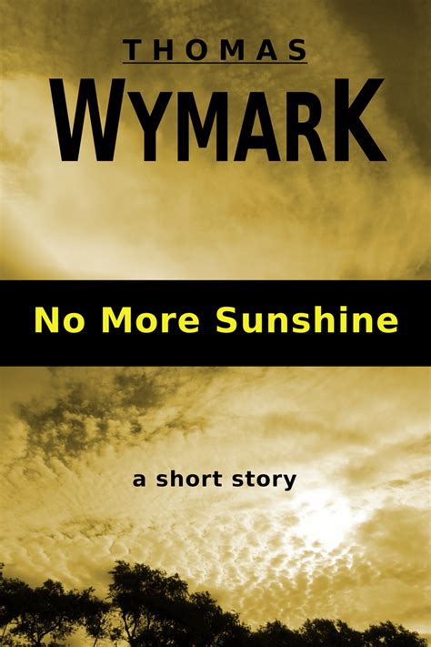 No More Sunshine A Short Story Epub