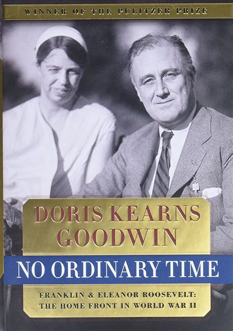 No Ordinary Time Franklin and Eleanor Roosevelt The Home Front in World War II Epub