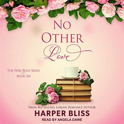 No Other Love Pink Bean Series Book 6 Reader