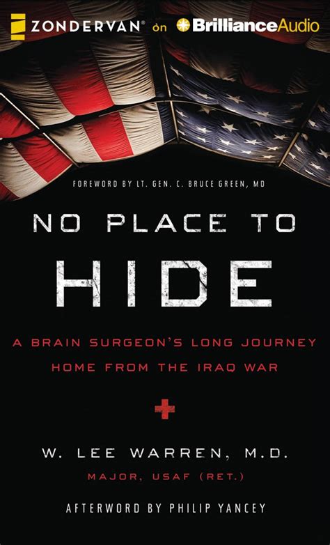 No Place to Hide A Brain Surgeon's Long Journey Home from the Iraq War Doc