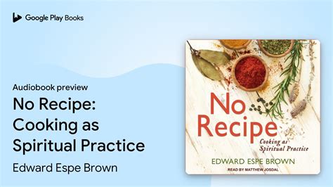 No Recipe Cooking as Spiritual Practice Reader