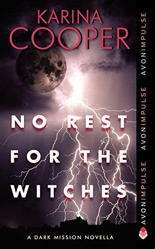 No Rest for the Witches A Dark Mission Novella Kindle Editon
