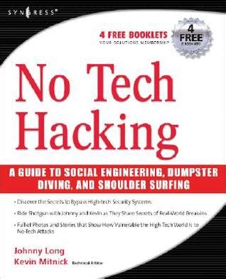 No Tech Hacking A Guide to Social Engineering Dumpster Diving and Shoulder Surfing Doc