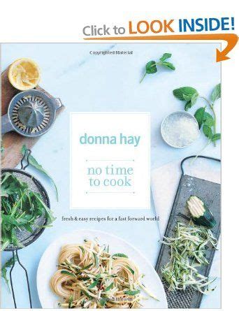 No Time to Cook Fresh and Easy Recipes for a Fast Forward World Reader