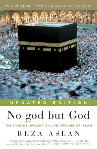 No god but God Updated Edition The Origins Evolution and Future of Islam Doc