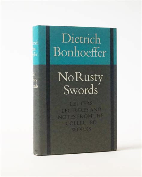 No rusty swords letters lectures and notes 1928-1936 from the Collected works of Dietrich Bonhoeffer volume 1 Edited and introduced by Edvin H by Edvin H Robertson and John Bowden PDF
