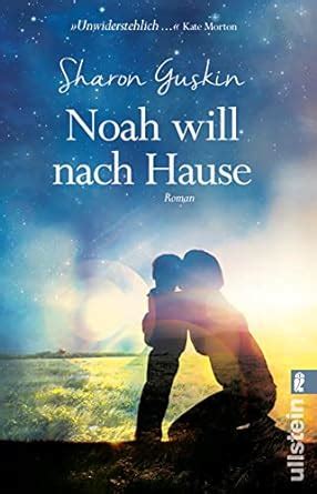 Noah will nach Hause Roman German Edition Epub