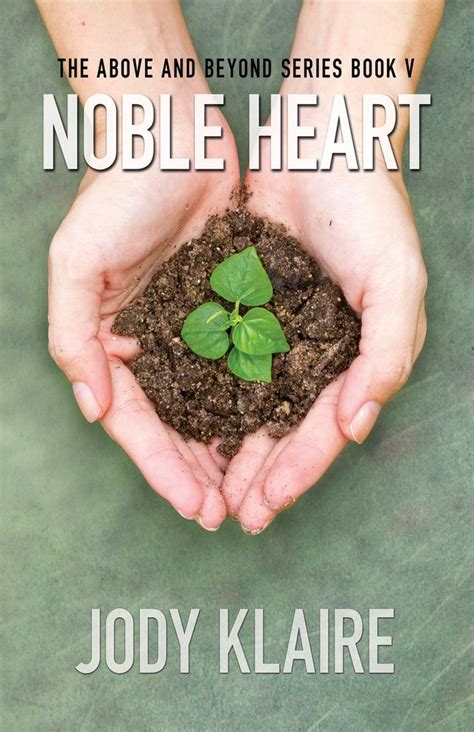 Noble Heart The Above and Beyond Series Book 5 Epub