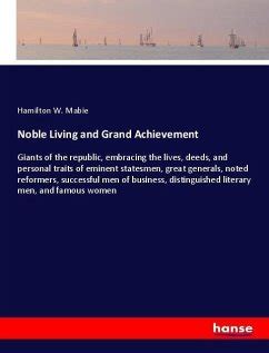 Noble Living and Grand Achievement; Giants of the Republic PDF