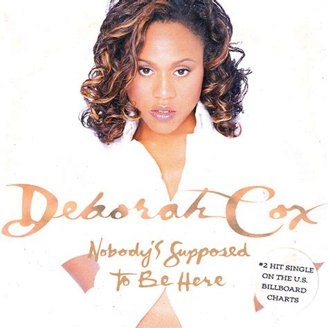 Nobody's Supposed to Be Here: Deborah Cox's Journey to Stardom