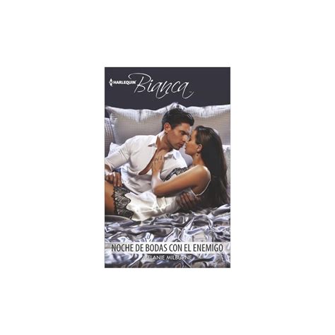 Noche de bodas con el enemigo Wedding Night With Her Enemy Harlequin Bianca Spanish Spanish Edition Reader