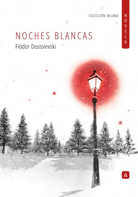 Noches Blancas Spanish Edition Reader