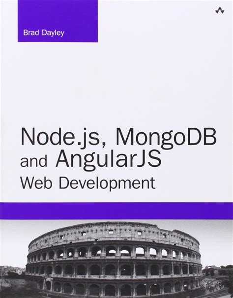 Nodejs_MongoDB_and_AngularJS_Web_Development_Developers_Library_eBook_Brad_Dayley Ebook Doc