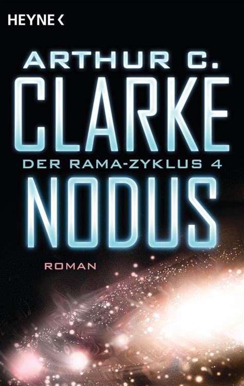 Nodus Der Rama-Zyklus Band 4 Roman German Edition Reader